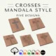 Mandala Style Crosses