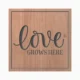 Love Grows Here