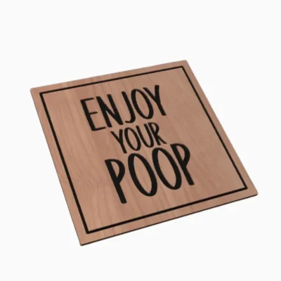 Enjoy Your Poop