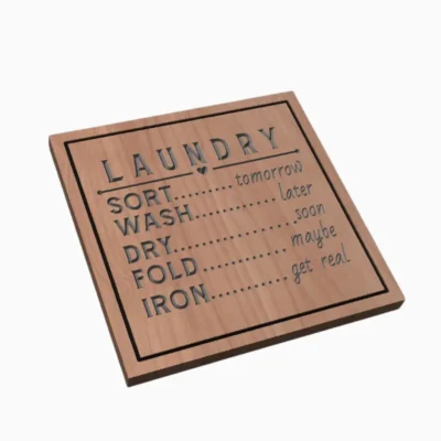 Sort-Wash-Fold-Dry... - Laundry Sign