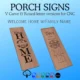 Welcome Porch Signs