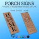 Welcome Porch Signs