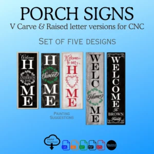 Welcome Porch Signs