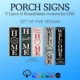Welcome Porch Signs