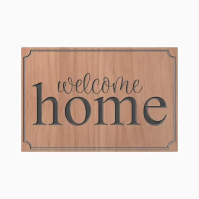 Welcome Home - Sign for the home - Digital vector files (Svg, Dxf, Ai, Eps & Pdf) + Vectric CRV for use with CNC or laser